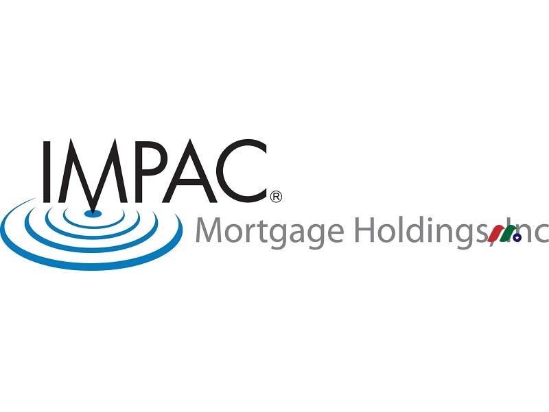 住宅抵押贷款机构：Impac抵押控股Impac Mortgage Holdings(IMH)